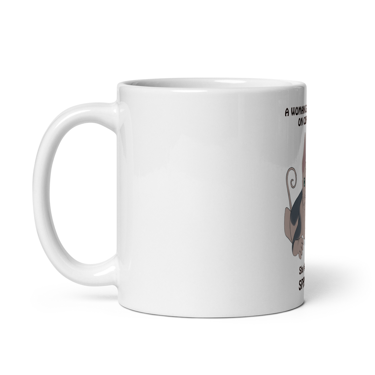 "WOMAN CAN'T SURVIVE ON COFFEE ALONE" COFFEE MUG